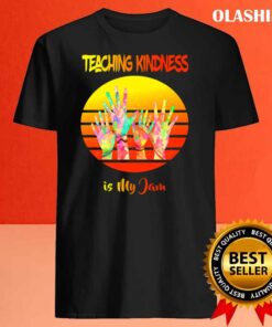 Teaching Kindness Is My Jam T Shirt Best Sale