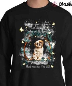 There was a girl who really love Shih tzu Standard T shirt Sweater Shirt