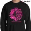 They Whispered To Her You Cant Withstand The Storm She Whispered Back I Am The Storm Breast Cancer Awareness Standard T Shirt Sweater Shirt