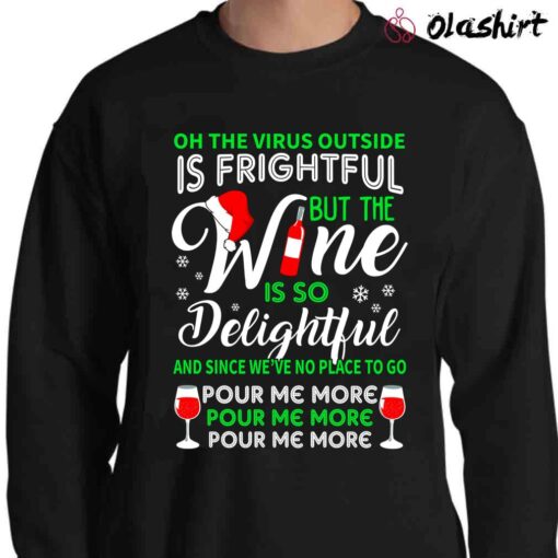 Ugly Wine Christmas Sweater Wine is so Delightful Sweater Shirt