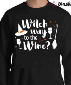 Witch Way to the Wine Halloween Shirts Funny Halloween T Shirts Sweater Shirt