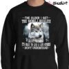 Wolf The Older I Get The More I Realize Its Okay To Live A Life Others Dont Understand T Shirt Sweater Shirt