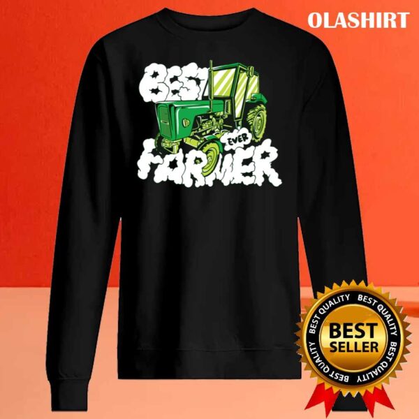 best farmer ever shirt Sweater Shirt
