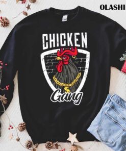 chicken gang funny chicken shirt trending shirt