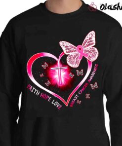 faith hope love breast cancer awareness shirt Sweater Shirt