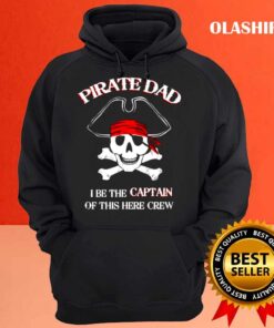 pirate captain dad t shirt funny pirate dad shirt Hoodie shirt
