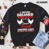 sexy Chicken Lady T shirt trending shirt